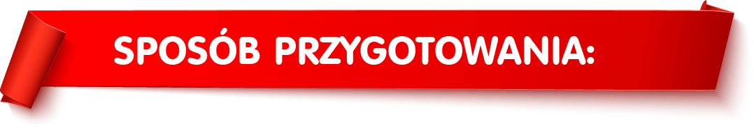 Sposób przygotowania